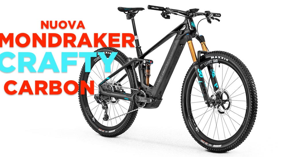 Mondraker Crafty Carbon: tante novità e poco sopra i 19 kg…